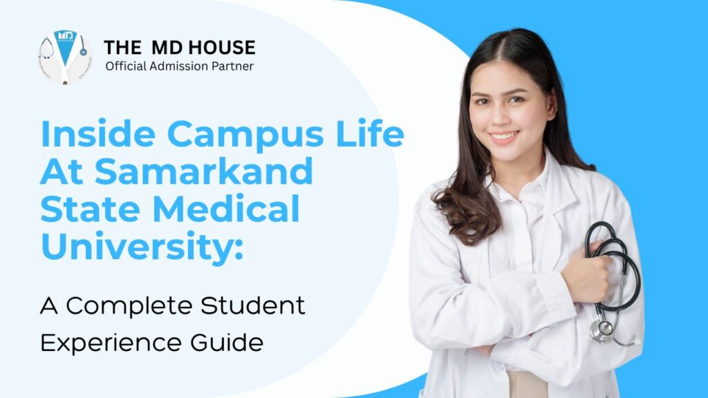 Inside Campus Life at Samarkand State Medical University A Complete Student Experience Guide